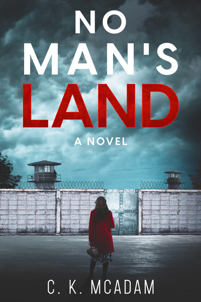 No Man's Land by C. K. McAdam