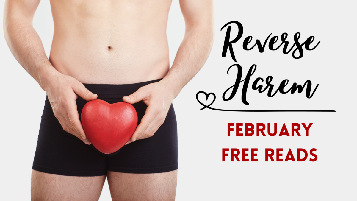 Reverse Harem February FREE Reads