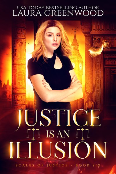 Justice is an Illusion Scales of Justice Laura Greenwood