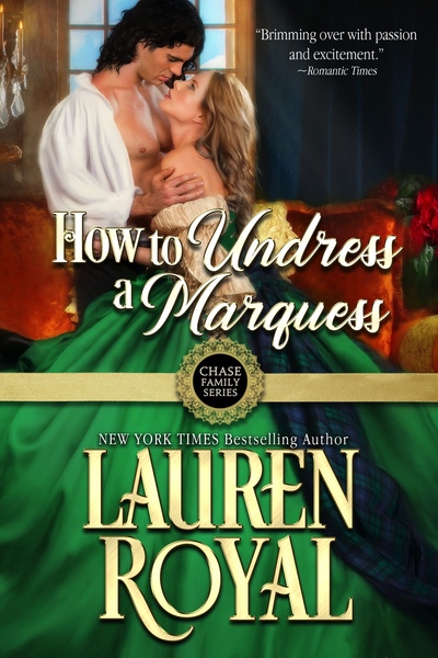 How to Undress a Marquess by Lauren Royal