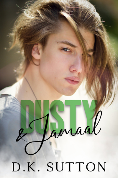 Dusty & Jamaal by D. K. Sutton