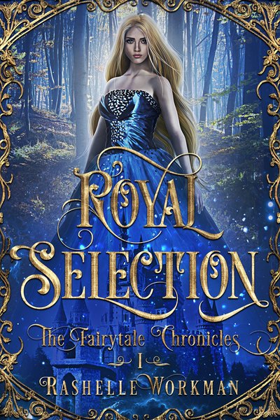 Royal Selection by RaShelle Workman