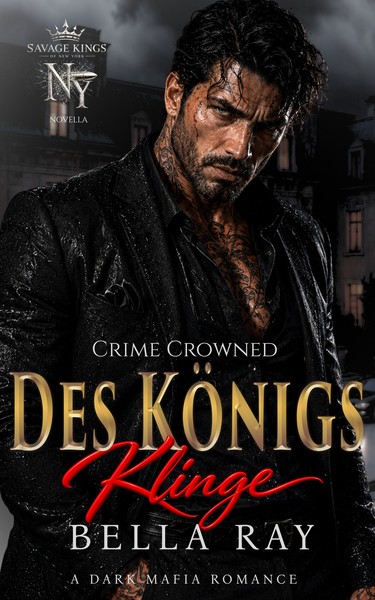 Des K&ouml;nigs Klinge von Bella Ray