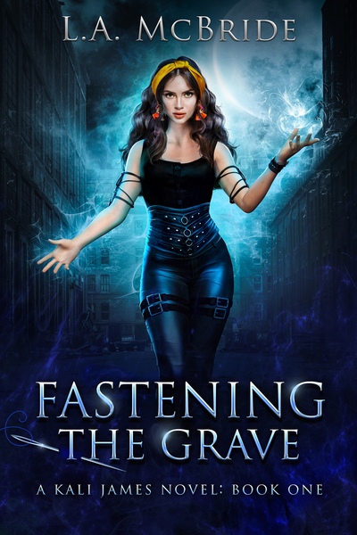 Fastening the Grave by L.A. McBride