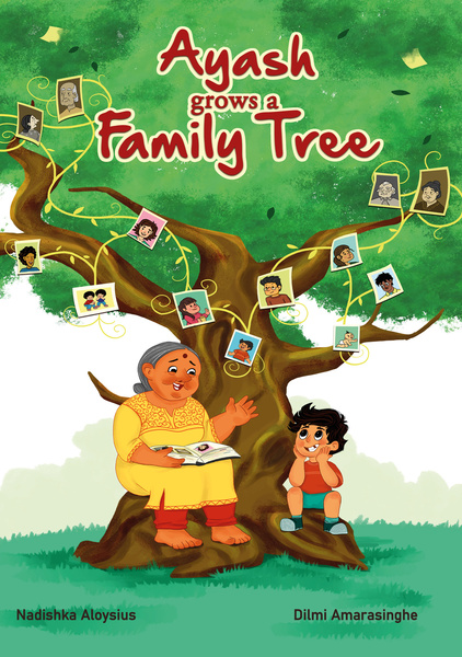 Ayash Grows A Family Tree by Nadishka Aloysius