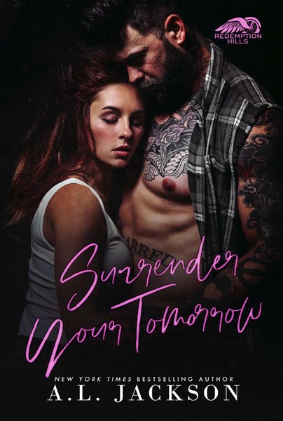 Book cover Surrender Your Tomorrow by A.L. Jackson