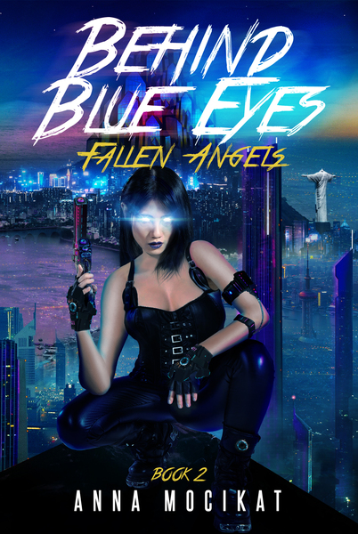 Fallen Angels (Behind Blue Eyes Book 2) by Anna Mocikat