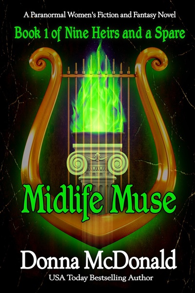 Midlife Muse: A Paranormal Women's Fiction and Fantasy Novel by Donna McDonald