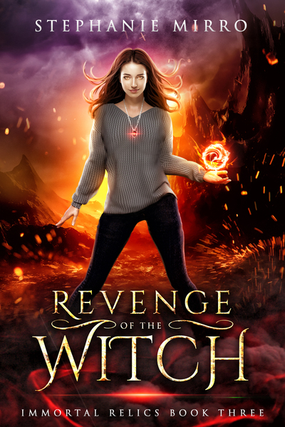 Revenge of the Witch by Stephanie Mirro
