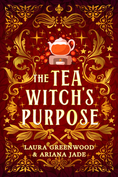 The Tea Witch's Purpose Purple Oak Oasis Laura Greenwood