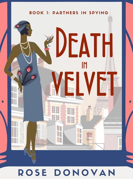 Death in Velvet: A Golden Age Historical Cosy Mystery by Rose Donovan
