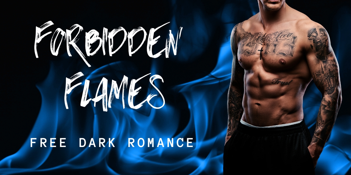 Forbidden Flames FREE Dark Romance