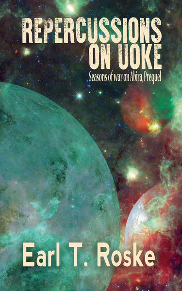 Repercussions on Uoke by Earl T. Roske