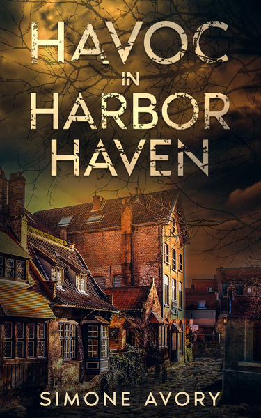 Havoc in Harbor Haven by Simone Avory