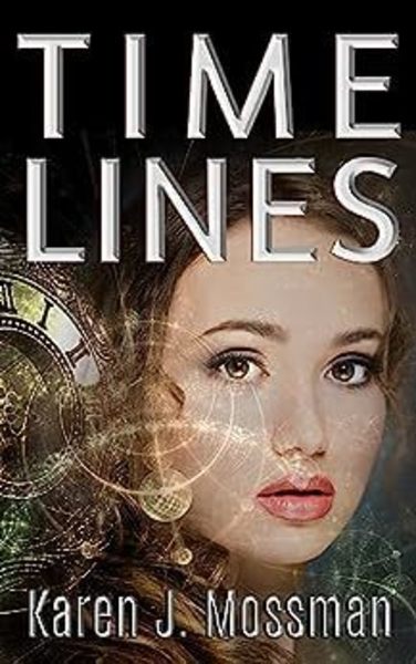 Time LInes by Karen J Mossman
