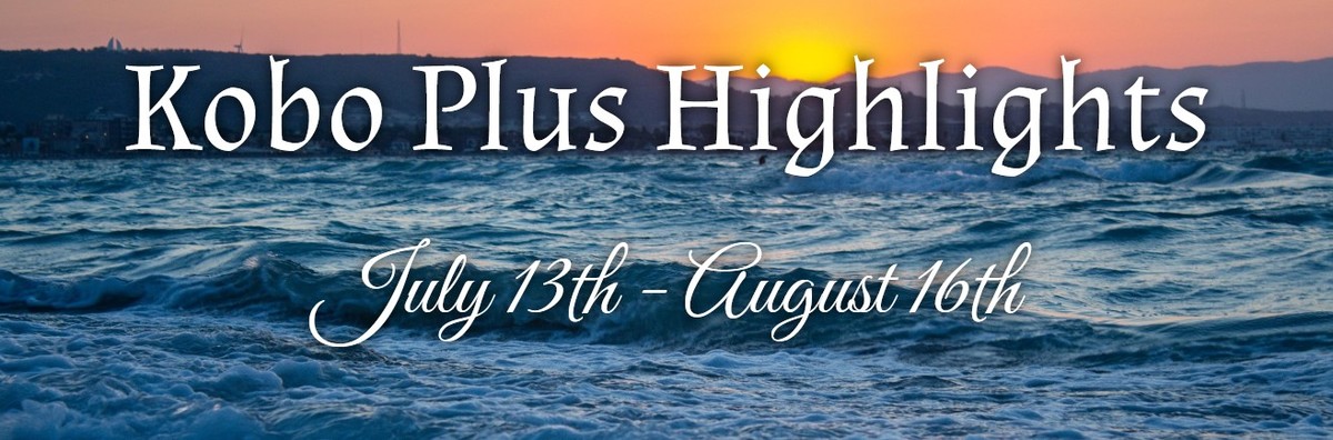 Kobo Plus Highlights Jul-Aug