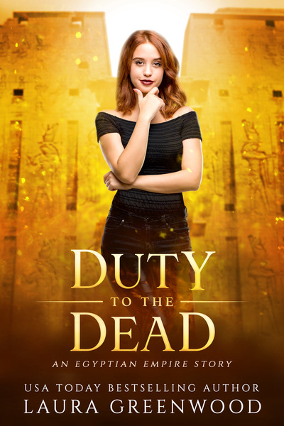 Duty To The Dead Egyptian Empire The Apprentice Of Anubis