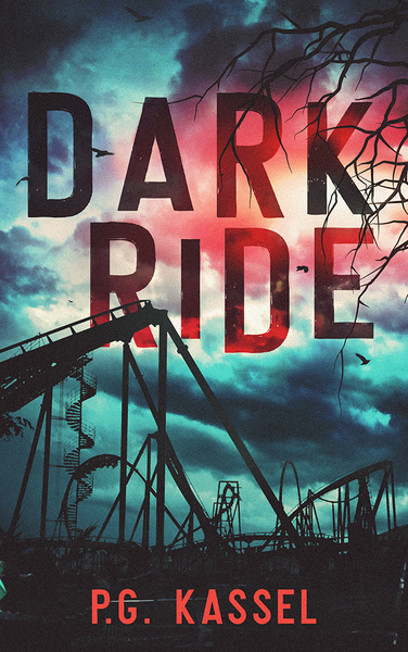 Dark Ride by P.G. Kassel