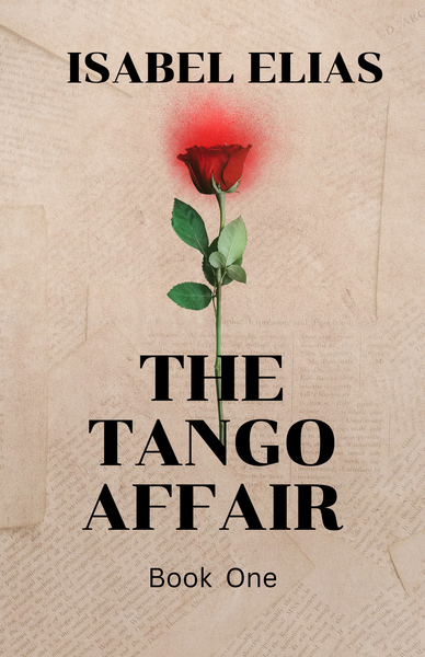 The Tango Affair by Isabel Elias