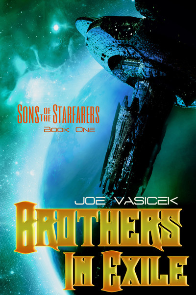 Brothers in Exile by Joe Vasicek