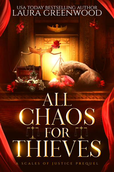 All Chaos For Thieves Laura Greenwood Scales Of Justice