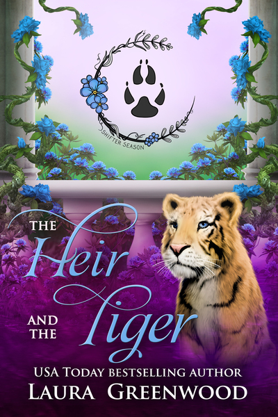 The Heir and the Tiger Laura Greenwood The Shifter Season