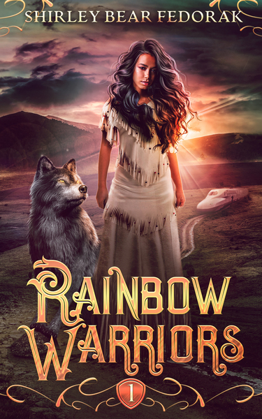 Rainbow Warriors by Shirley Bear Fedorak