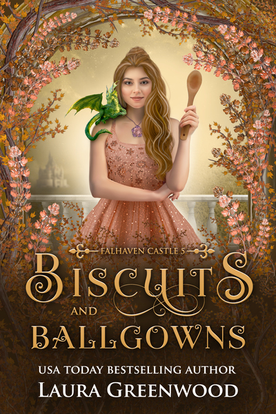 Biscuits and Ballgowns Falhaven Castle Laura Greenwood