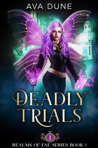 Deadly Trials by Ava Dune