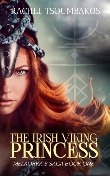 The Irish Viking Princess by Rachel Tsoumbakos