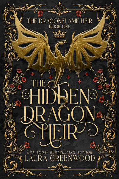 The Hidden Dragon Heir The Dragonflame Heir Laura Greenwood