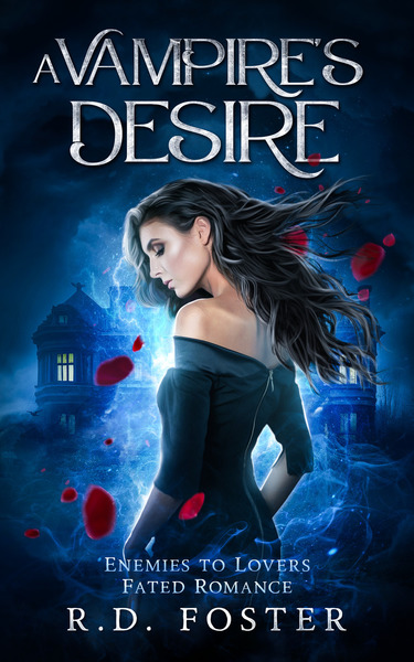 A Vampire's Desire by R.D. Foster