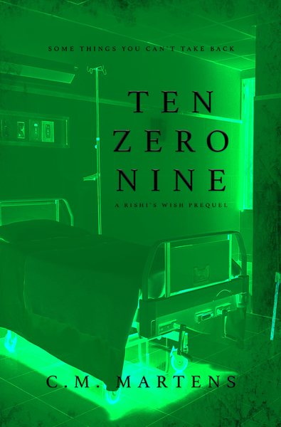 TEN-ZERO-NINE by C.M. Martens