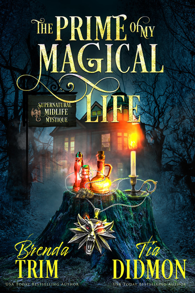 Prime of my Magical Life by Tia Didmon