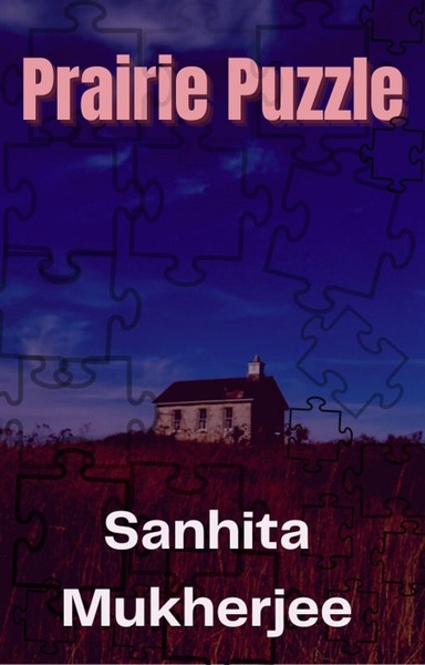 Prairie Puzzle by Sanhita Mukherjee