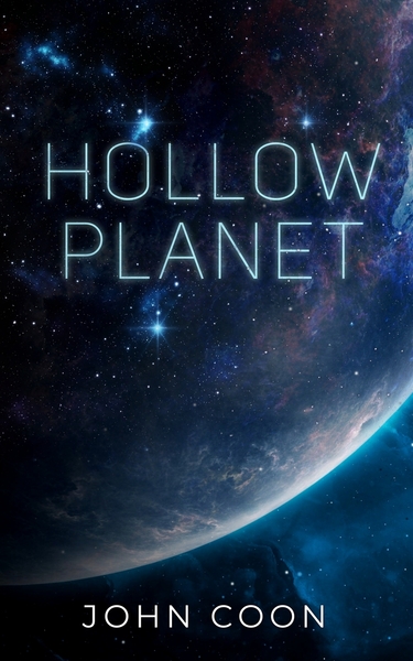 Hollow Planet by John Coon