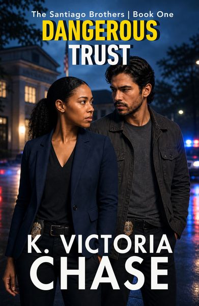Dangerous Trust by K. Victoria Chase book cover