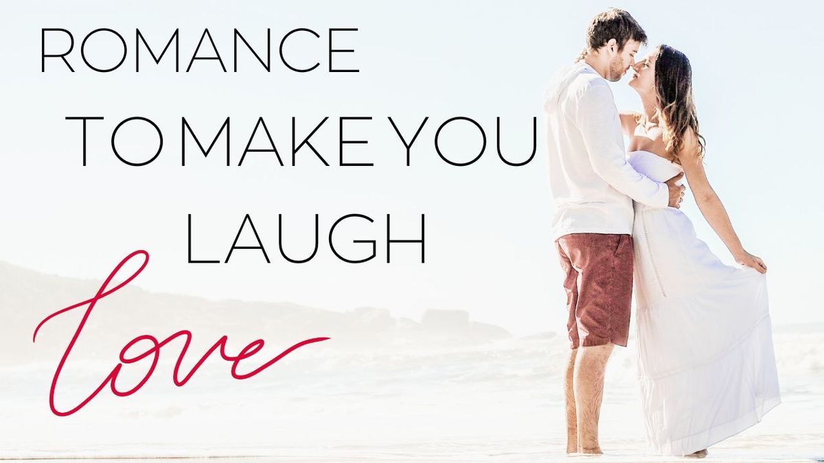 Romance to Make You Laugh November