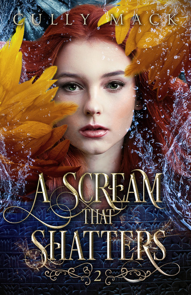 A Scream That Shatters (Voice that Thunders #2) by Cully Mack