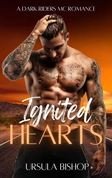 Ignited Hearts by Ursula Bishop